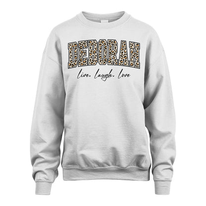 Live Laugh Love Custom Name With Leopard Pattern Shirt DEBORAH M1-13