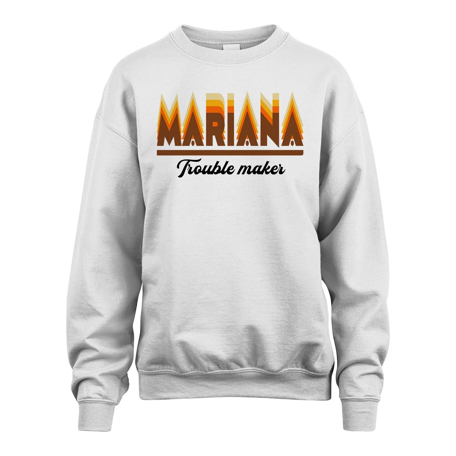Your Name Trouble Maker Funny Shirt MARIANA M1-34