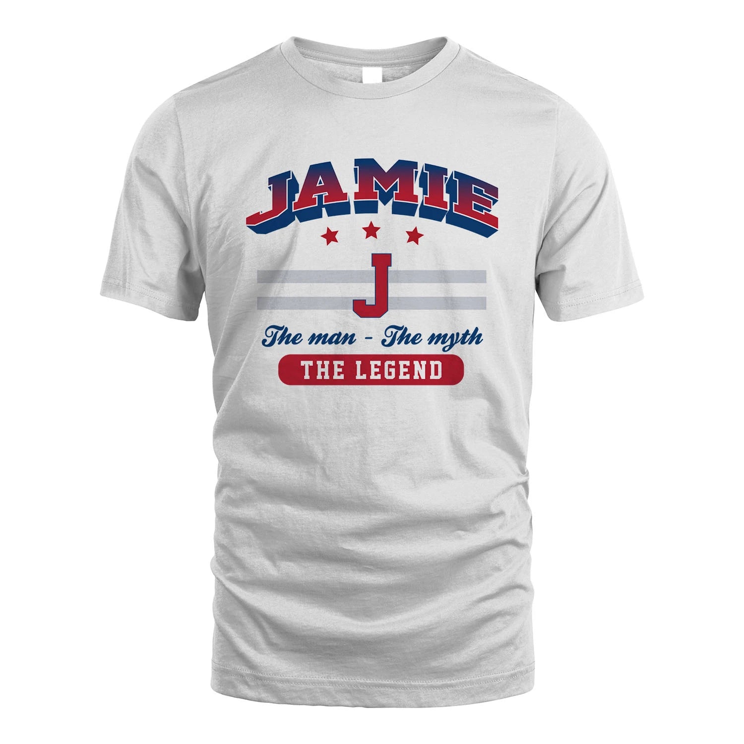 The Man The Myth The Legend With Your Name Shirt JAMIE M1-35