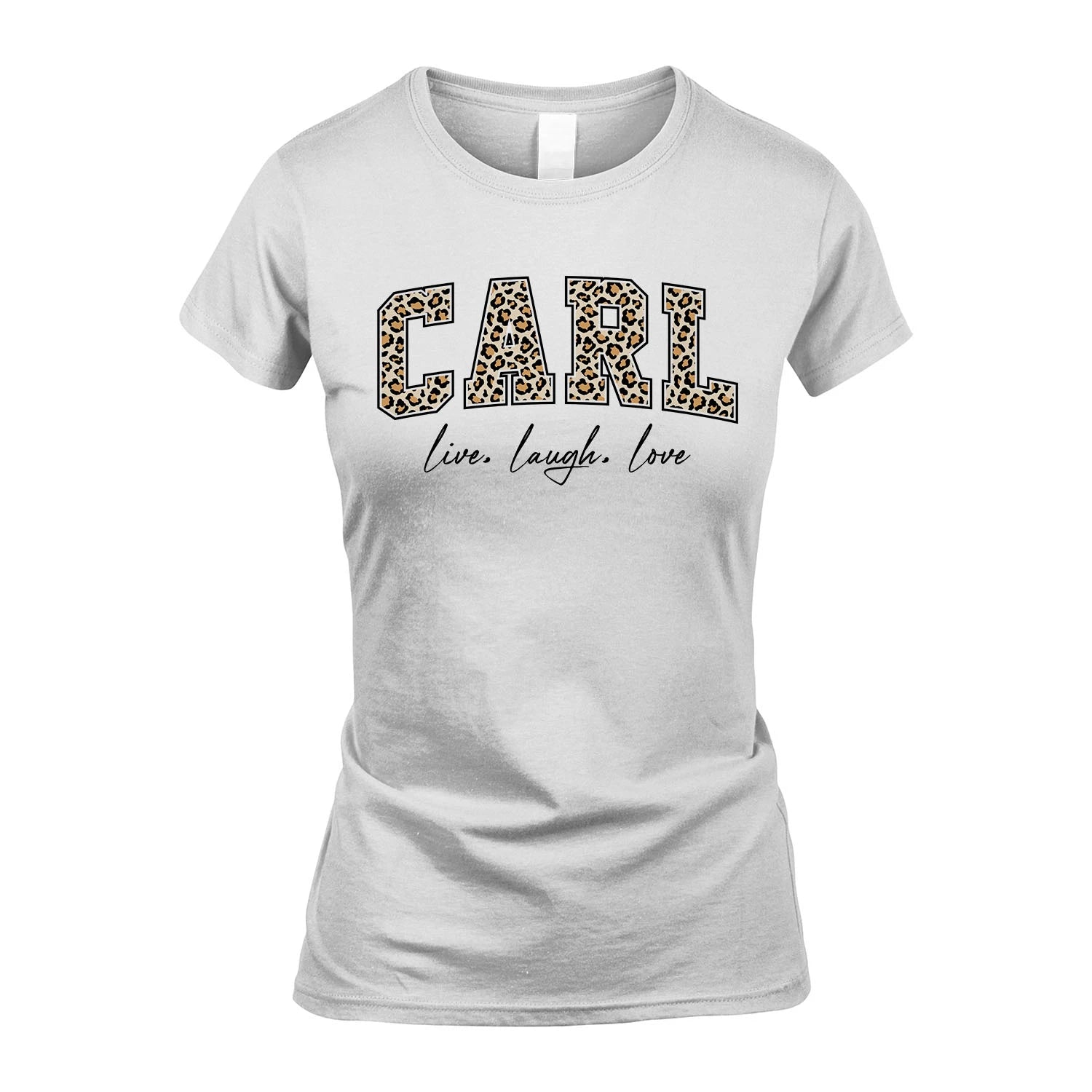 Live Laugh Love Custom Name With Leopard Pattern Shirt CARL M1-13