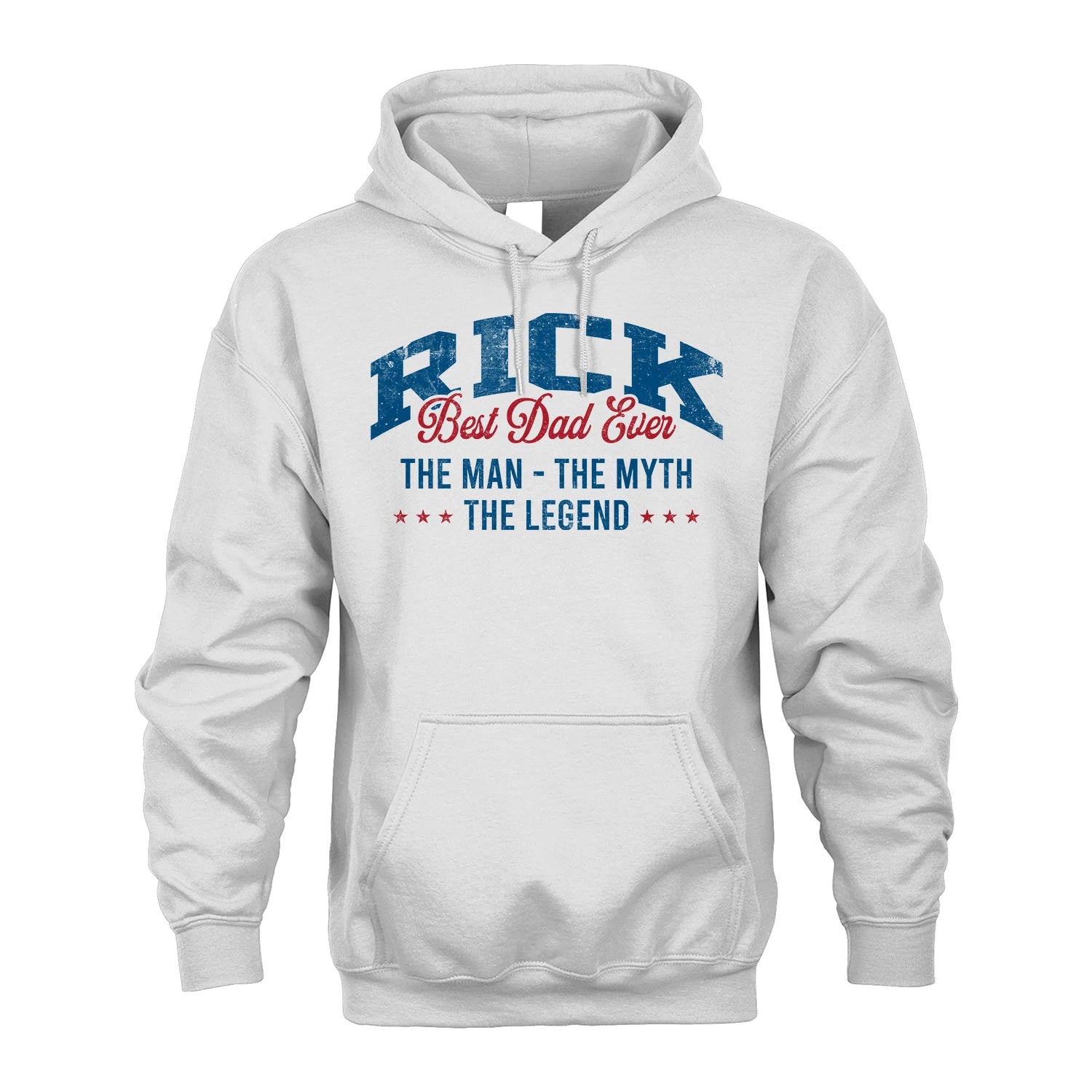 Best Dad Ever The Man The Myth The Legend RICK M1-7