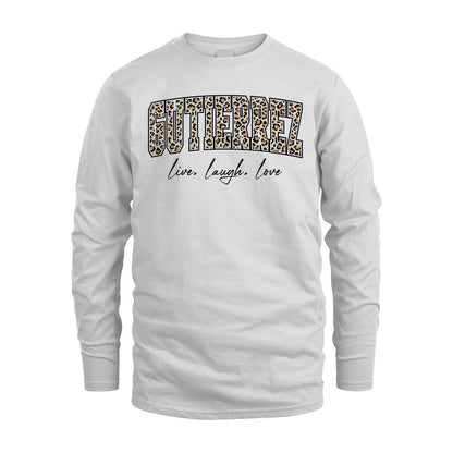 Live Laugh Love Custom Name With Leopard Pattern Shirt GUTIERREZ M1-13