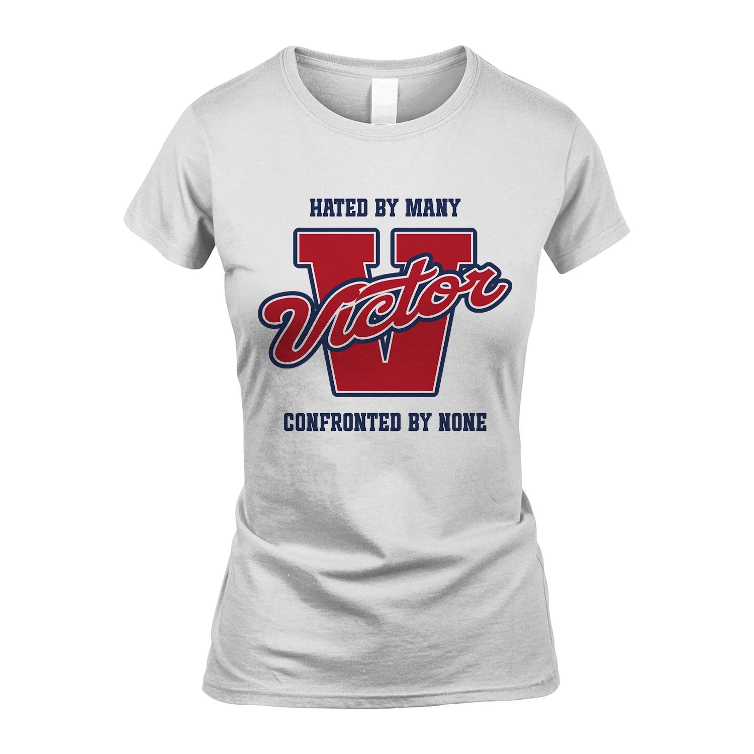 Hated By Many Confronted By None Personalized Name Shirt VICTOR M1-8