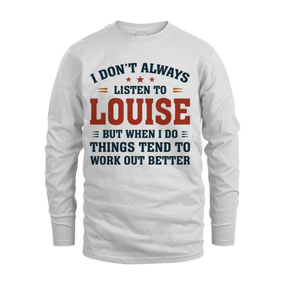 I Don't Always Listen To... LOUISE M1-2