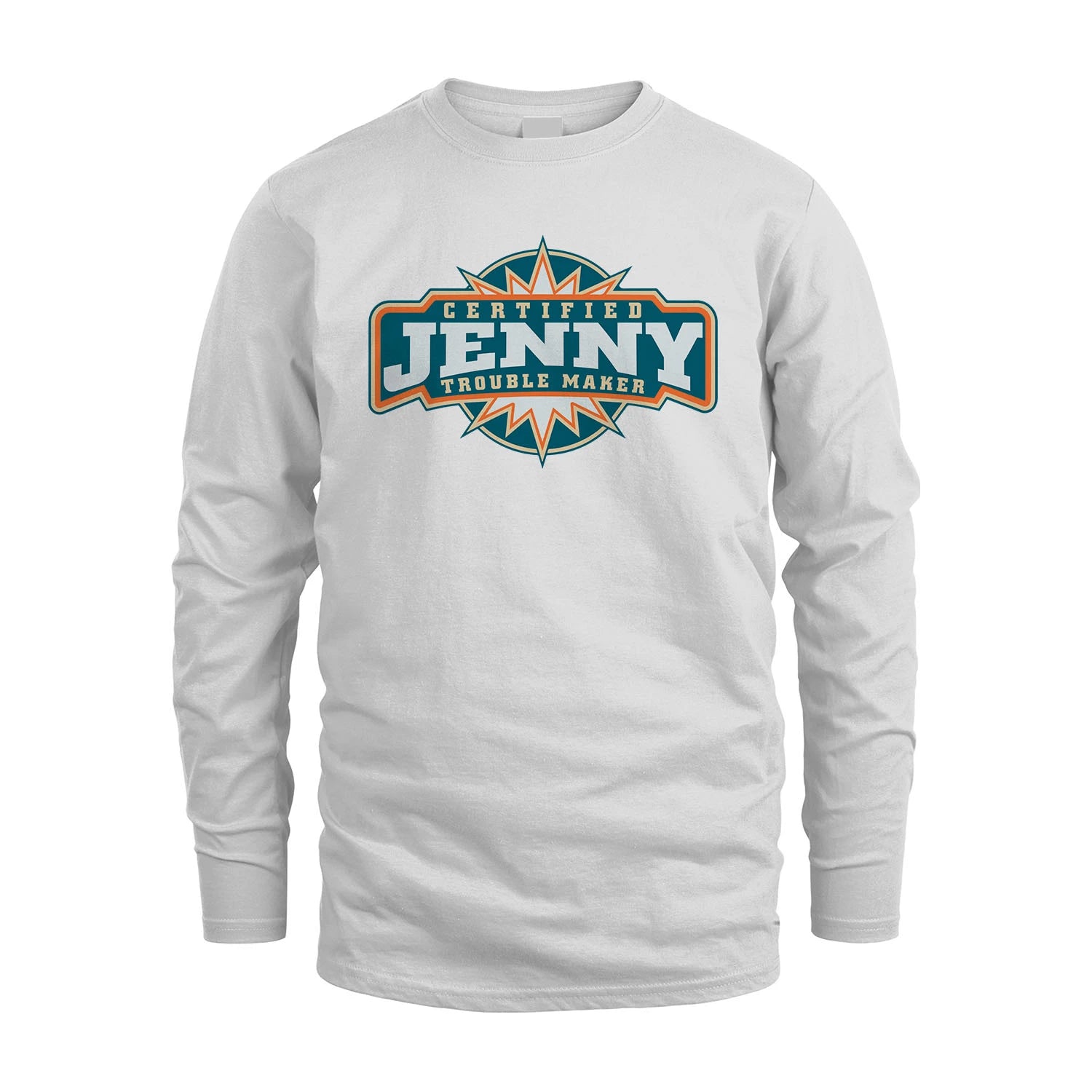Certified Your Name Trouble Maker Shirt JENNY M1-36