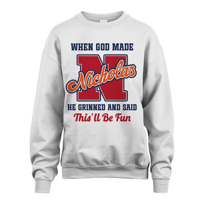God Made Your Name Custom Shirt NICHOLAS M1-16