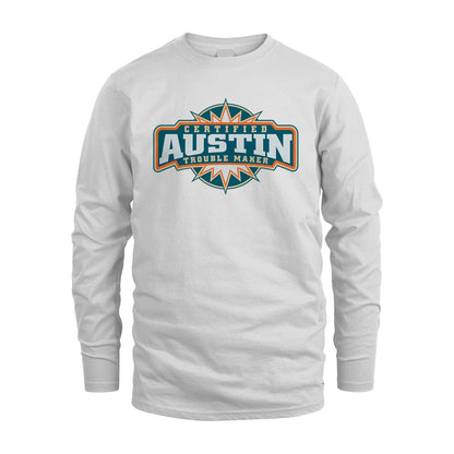 Certified Your Name Trouble Maker Shirt AUSTIN M1-36