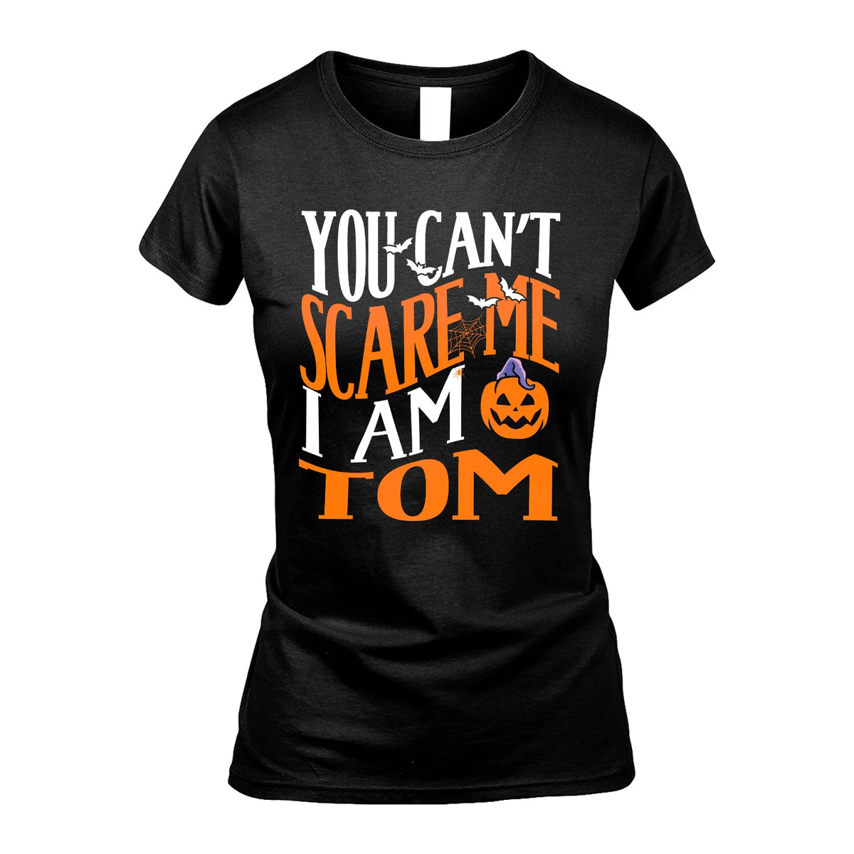 You Can't Scare Me I Am Funny Halloween Shirt TOM M1-45