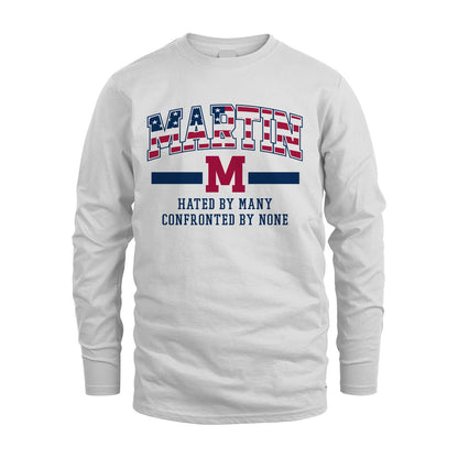 Hated By Many Confronted By None America Shirt MARTIN M1-10