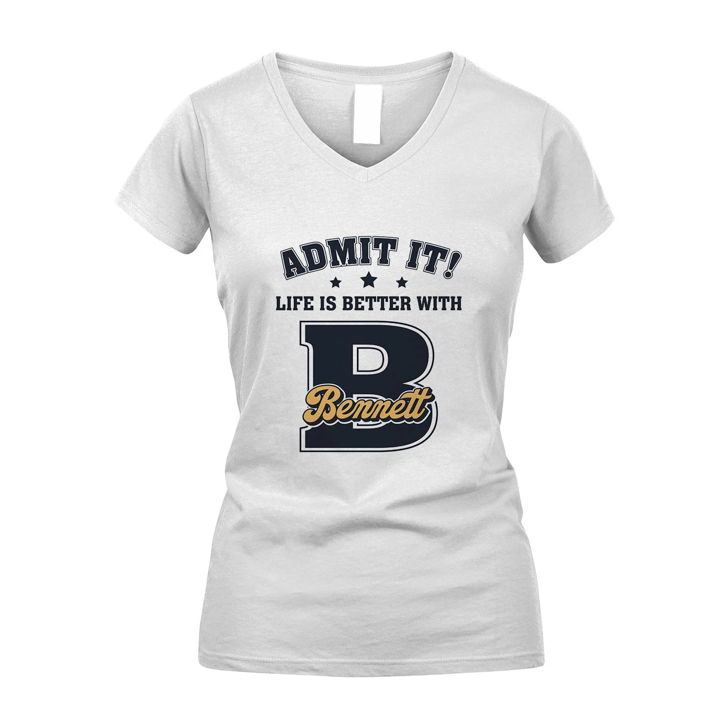 Life Is Better With Your Name Shirt BENNETT M1-17