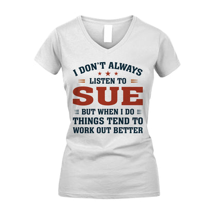 I Don't Always Listen To... SUE M1-2