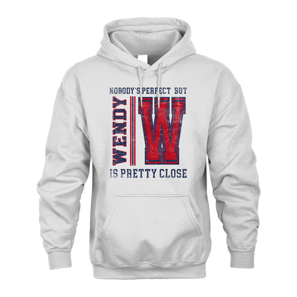 Nobody's Perfect, But Your Name Is Pretty Close WENDY M1-21