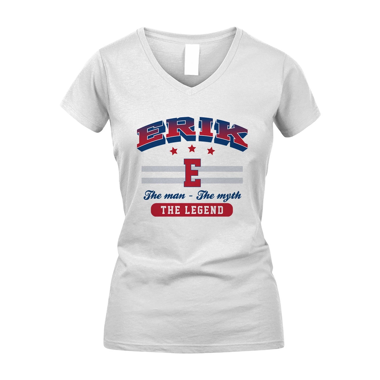 The Man The Myth The Legend With Your Name Shirt ERIK M1-35