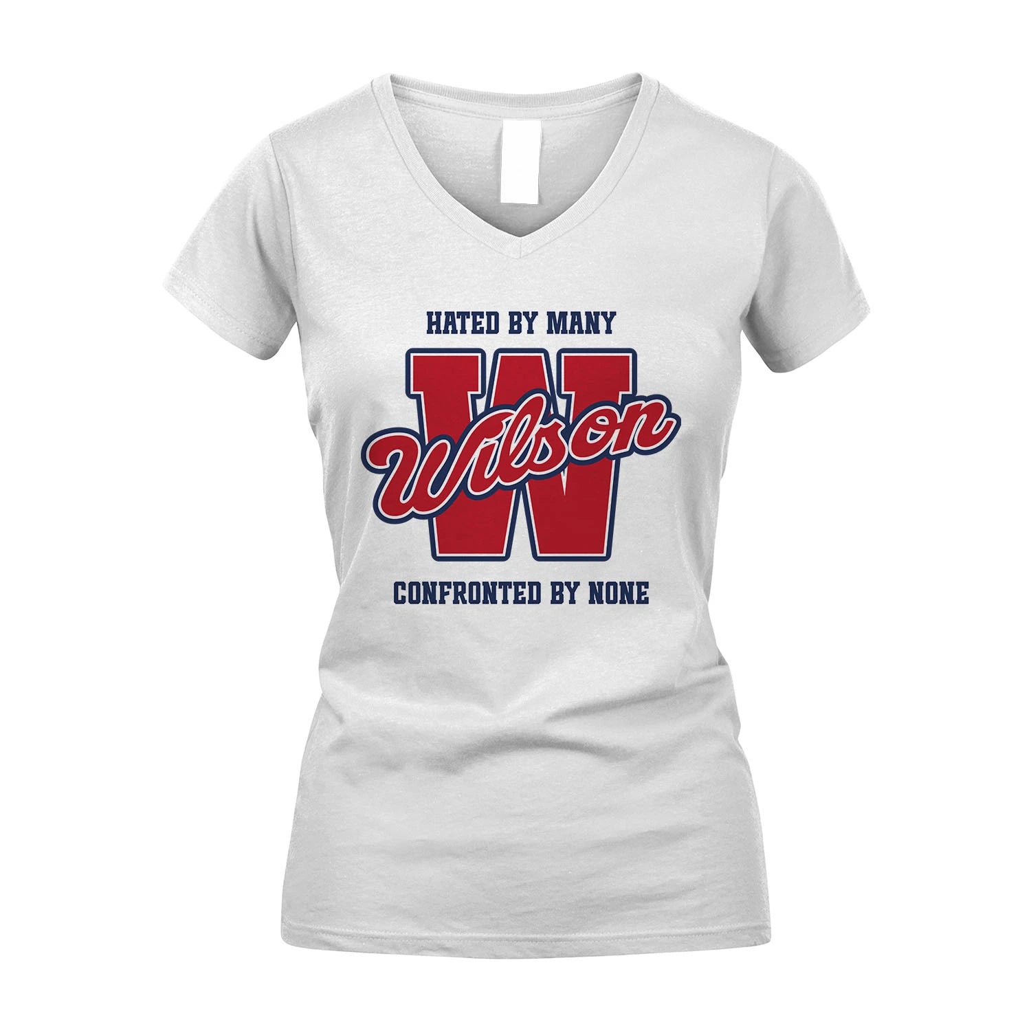 Hated By Many Confronted By None Personalized Name Shirt WILSON M1-8