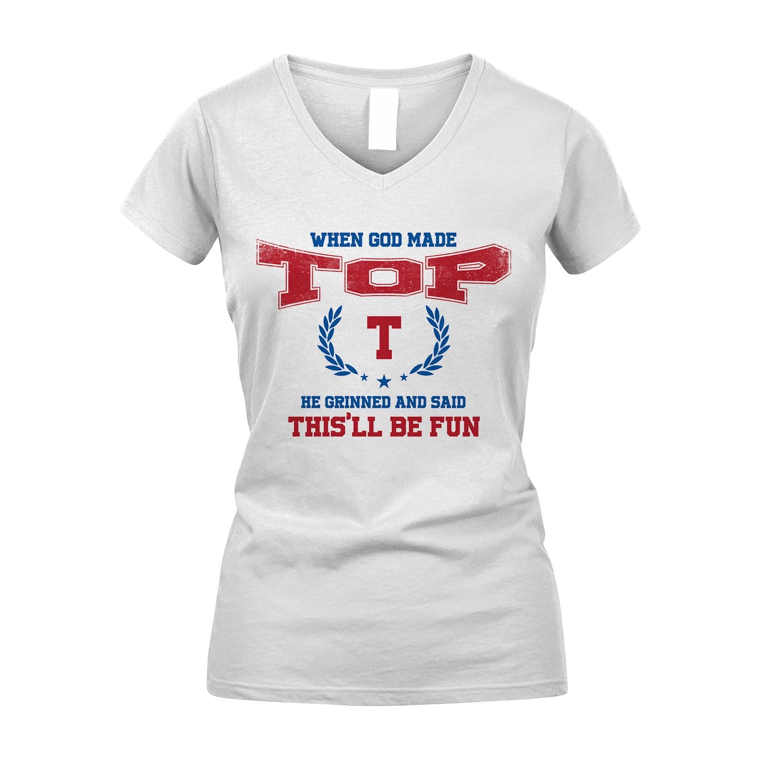 When God Made He Grinned And Said This'll Be Fun Shirt TOP M1-12