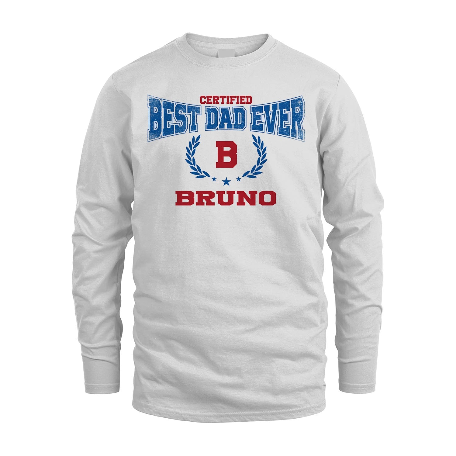 Certified Best Dad Ever Shirt BRUNO M1-11