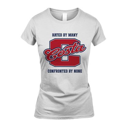 Hated By Many Confronted By None Personalized Name Shirt COSTA M1-8