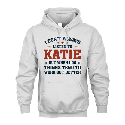 I Don't Always Listen To... KATIE M1-2