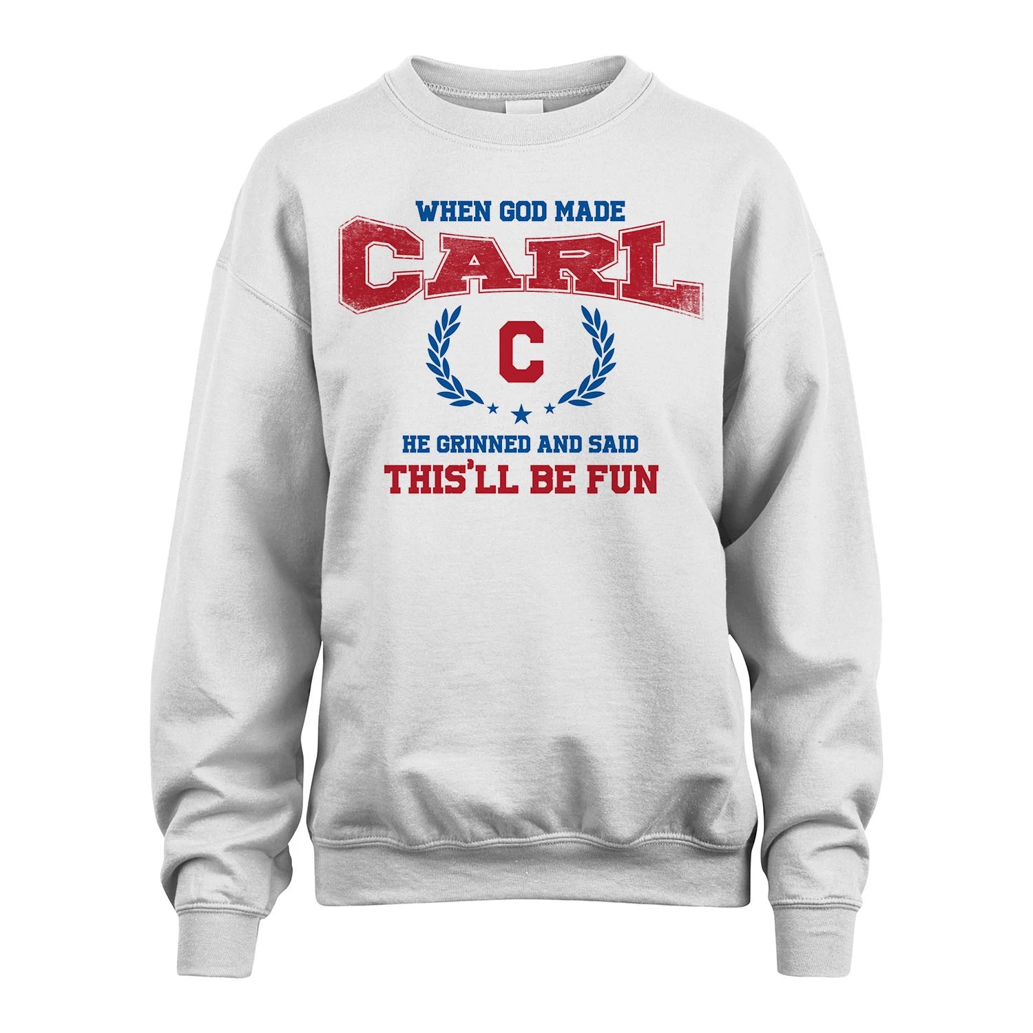 When God Made He Grinned And Said This'll Be Fun Shirt CARL M1-12