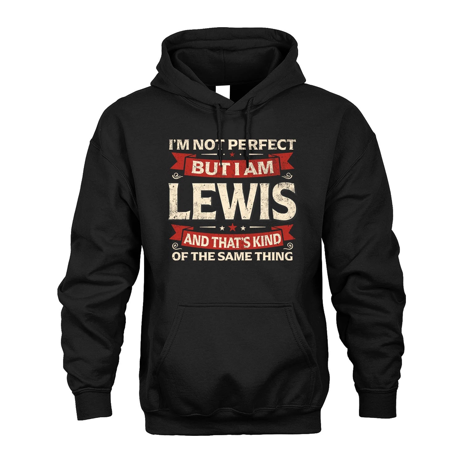 LEWIS 13K1-566 I'm Not Perfect But I Am...