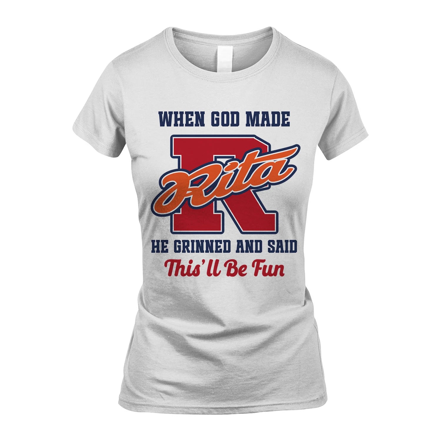 God Made Your Name Custom Shirt RITA M1-16