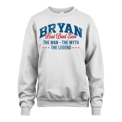 Best Dad Ever The Man The Myth The Legend BRYAN M1-7