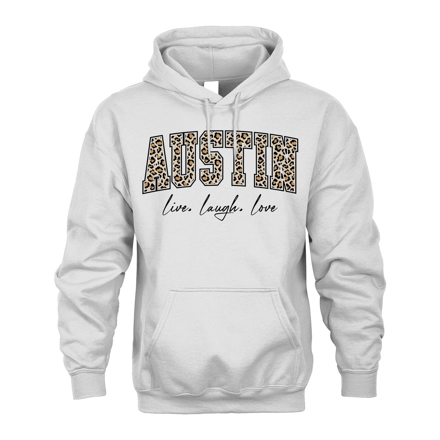 Live Laugh Love Custom Name With Leopard Pattern Shirt AUSTIN M1-13