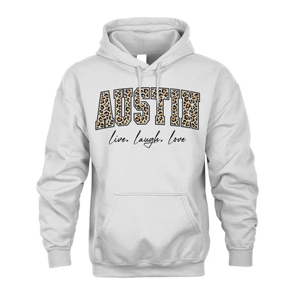 Live Laugh Love Custom Name With Leopard Pattern Shirt AUSTIN M1-13