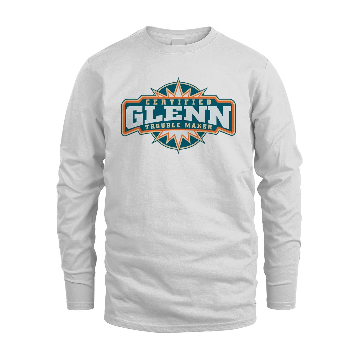 Certified Your Name Trouble Maker Shirt GLENN M1-36
