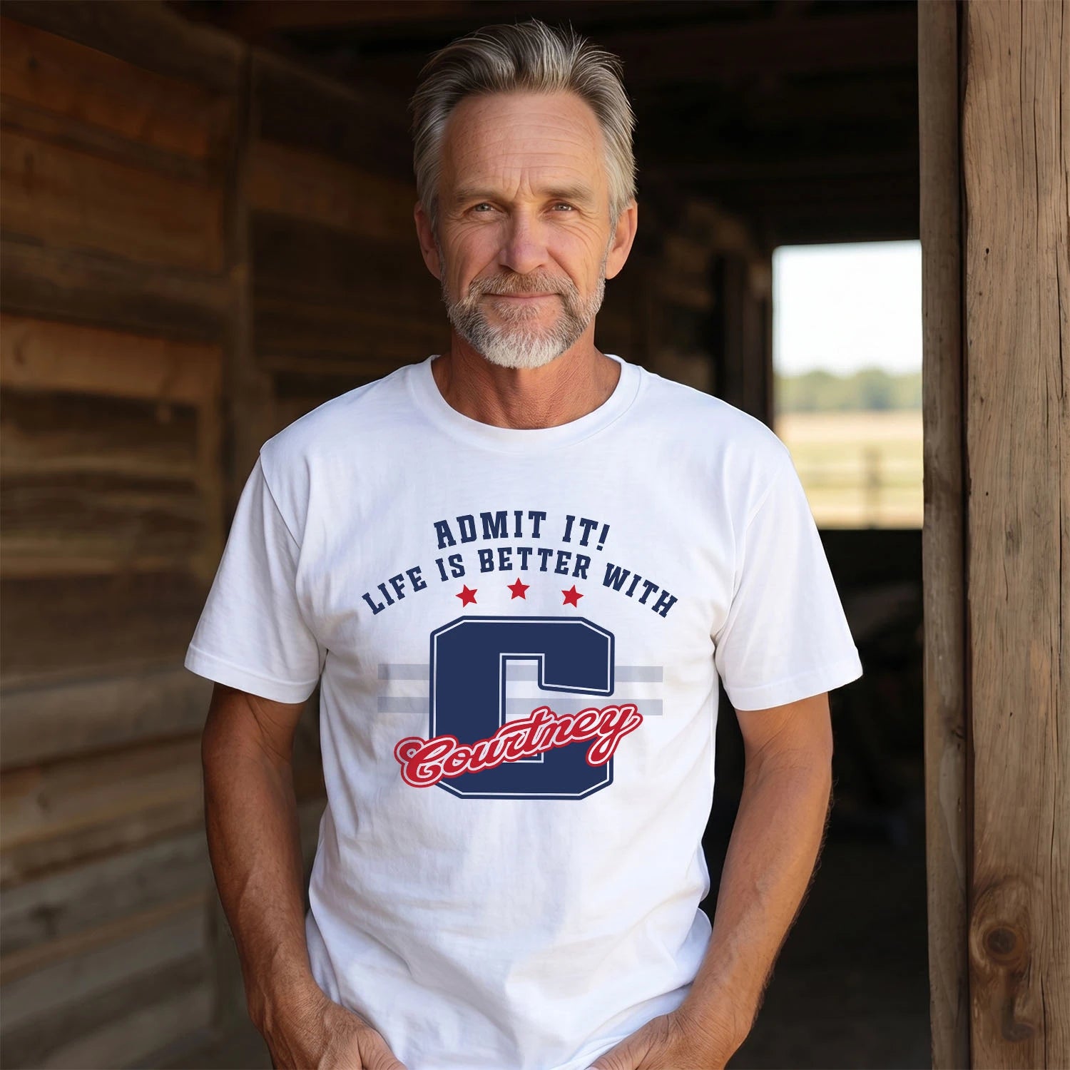 Admit It Life Is Better With Your Name Custom Shirt COURTNEY M1-20