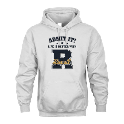 Life Is Better With Your Name Shirt RUSSELL M1-17