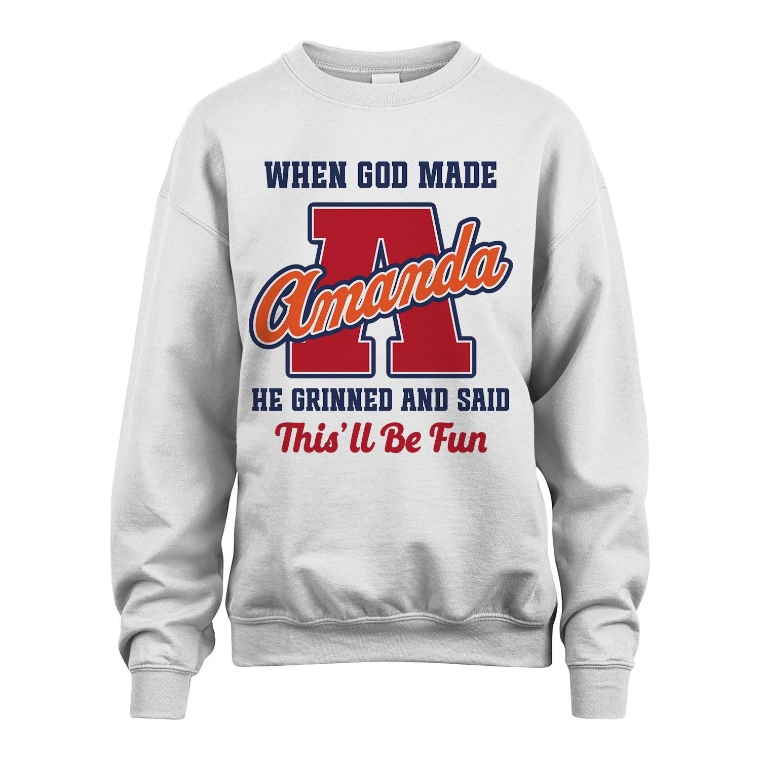 God Made Your Name Custom Shirt AMANDA M1-16