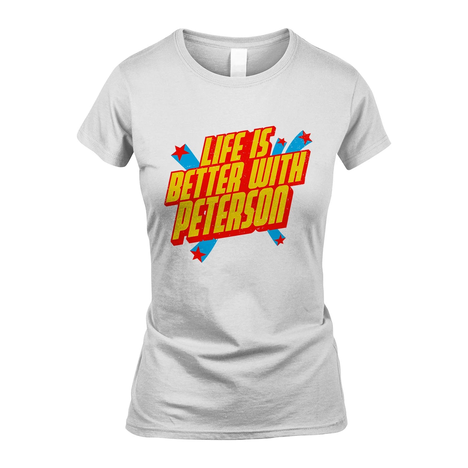 Life Is Better With Your Name Retro Shirt PETERSON M1-18