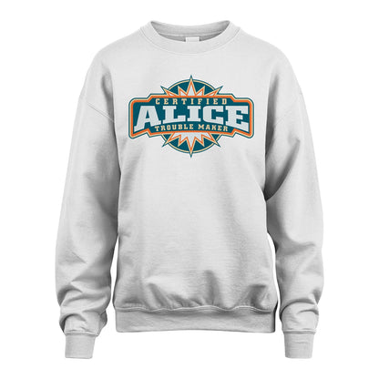 Certified Your Name Trouble Maker Shirt ALICE M1-36