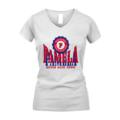 Your Name Never Back Down Shirt PAMELA M1-33