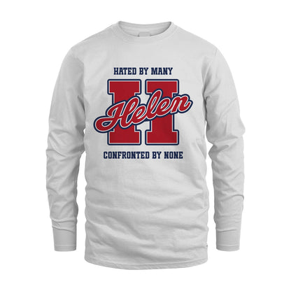 Hated By Many Confronted By None Personalized Name Shirt HELEN M1-8