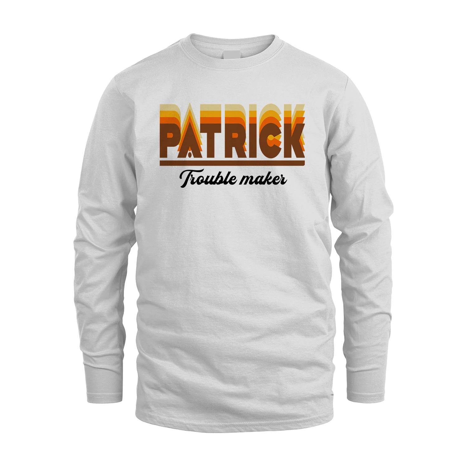 Your Name Trouble Maker Funny Shirt PATRICK M1-34