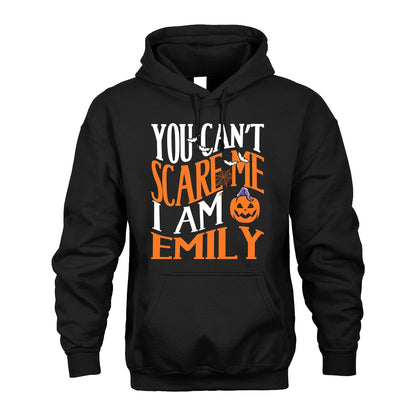 You Can't Scare Me I Am Funny Halloween Shirt EMILY M1-45