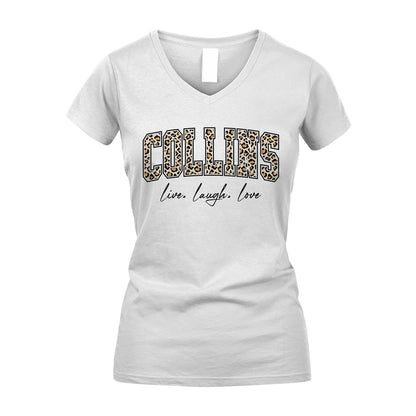 Live Laugh Love Custom Name With Leopard Pattern Shirt COLLINS M1-13