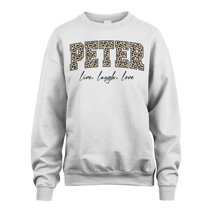 Live Laugh Love Custom Name With Leopard Pattern Shirt PETER M1-13