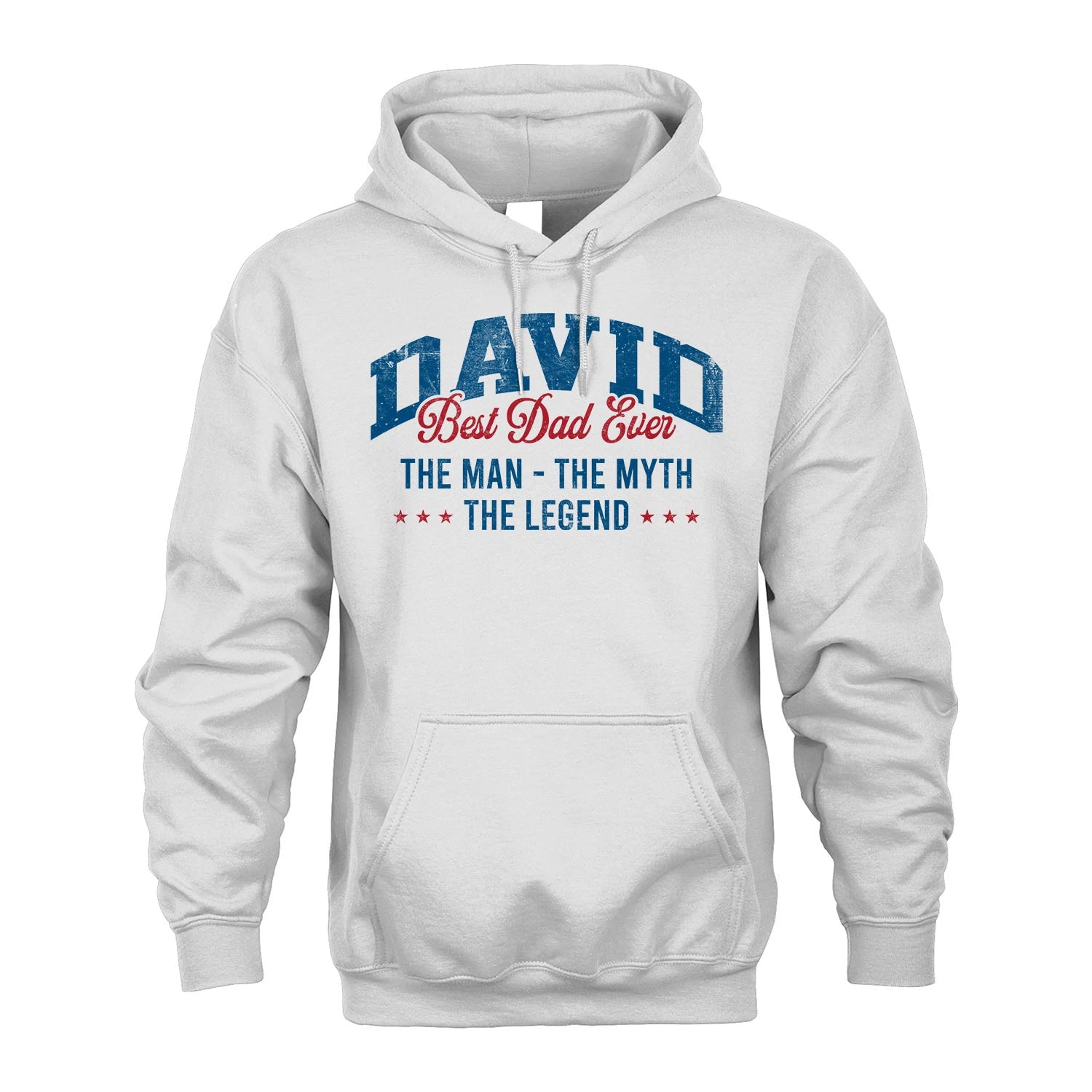 Best Dad Ever The Man The Myth The Legend DAVID M1-7