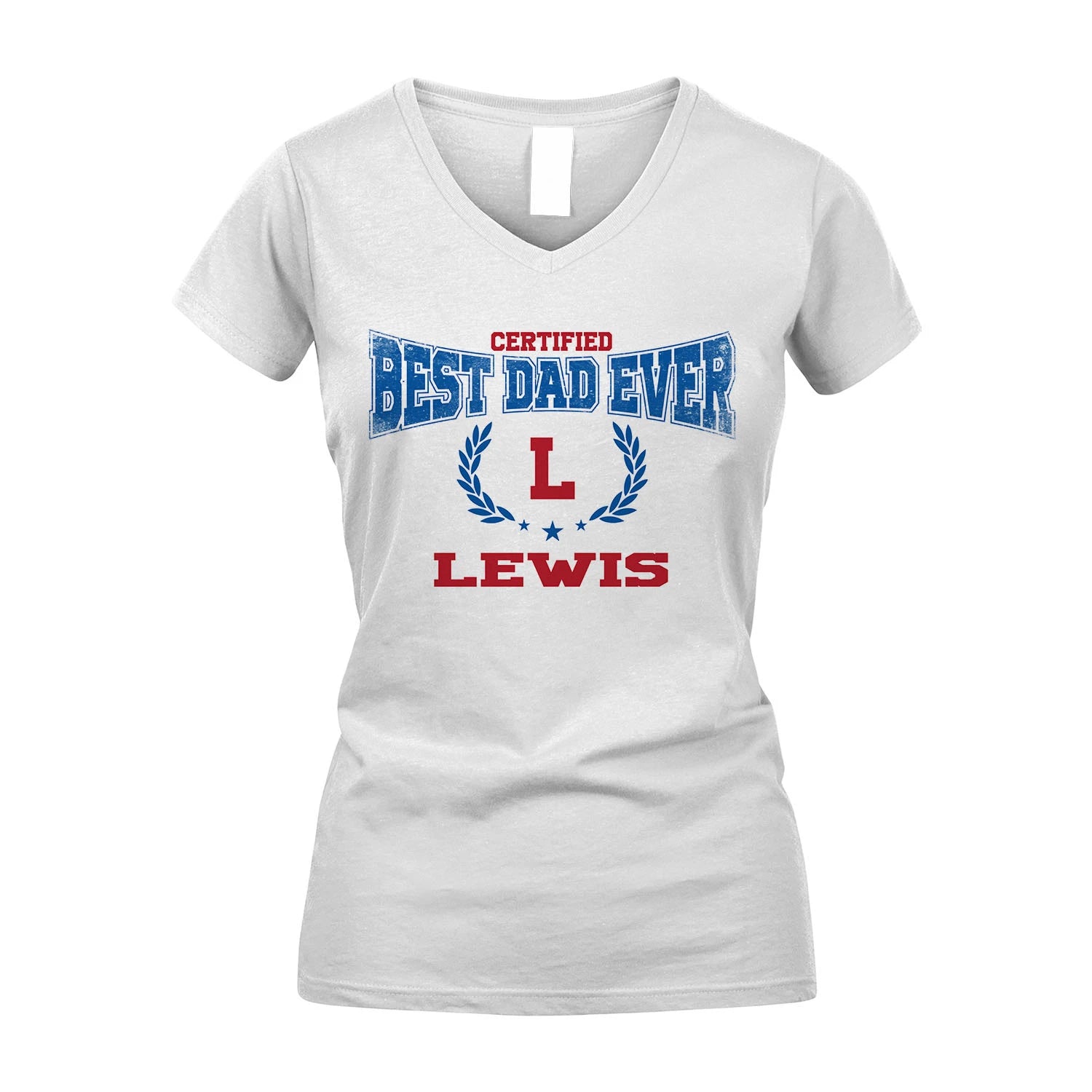Certified Best Dad Ever Shirt LEWIS M1-11