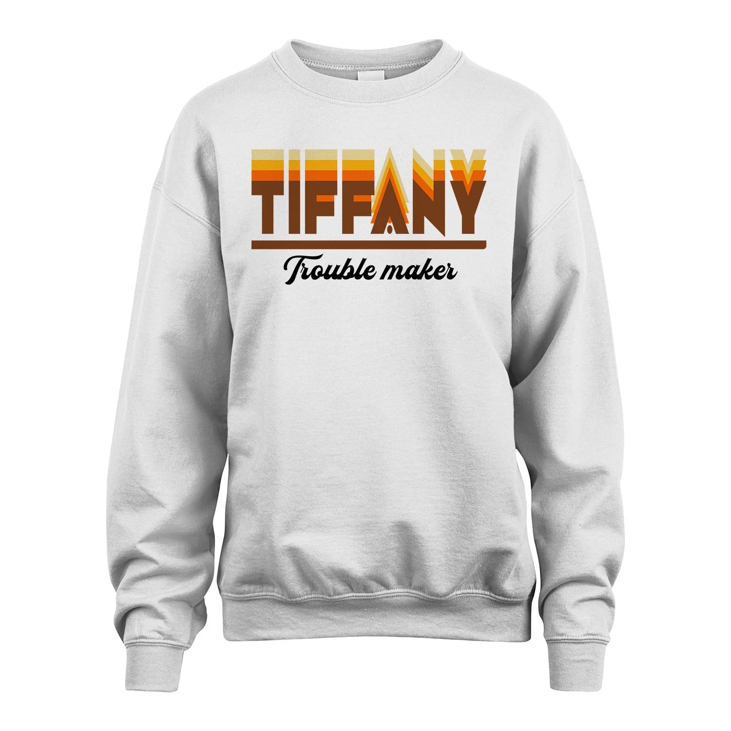 Your Name Trouble Maker Funny Shirt TIFFANY M1-34