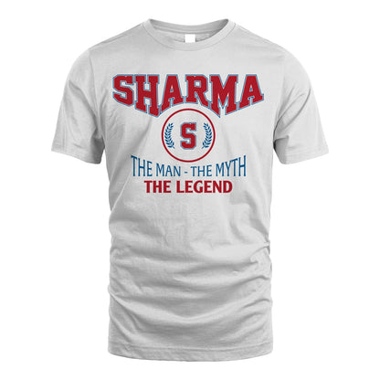 The Man The Myth The Legend Jet Style Shirt SHARMA M1-9