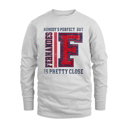 Nobody's Perfect, But Your Name Is Pretty Close FERNANDES M1-21