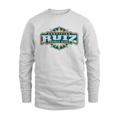Certified Your Name Trouble Maker Shirt RUIZ M1-36