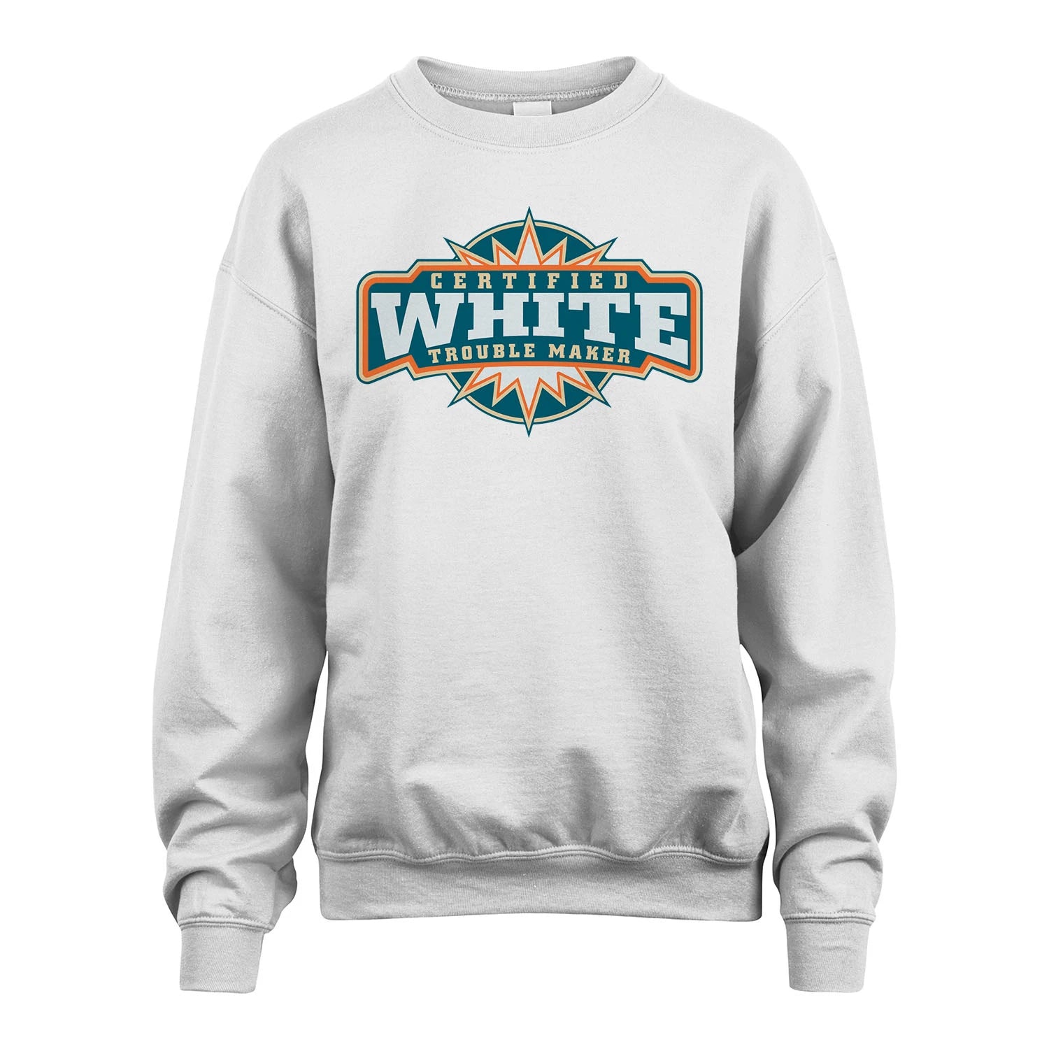 Certified Your Name Trouble Maker Shirt WHITE M1-36