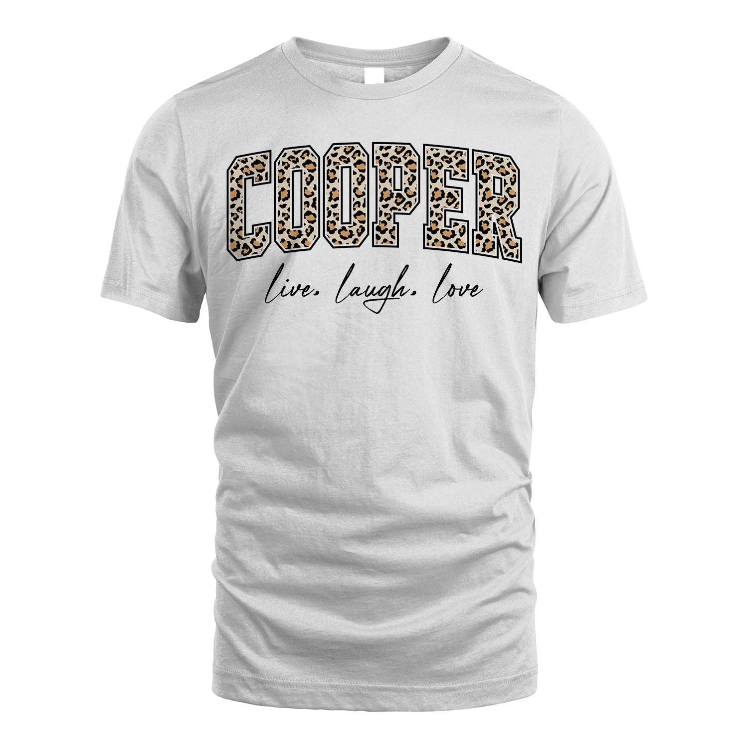 Live Laugh Love Custom Name With Leopard Pattern Shirt COOPER M1-13
