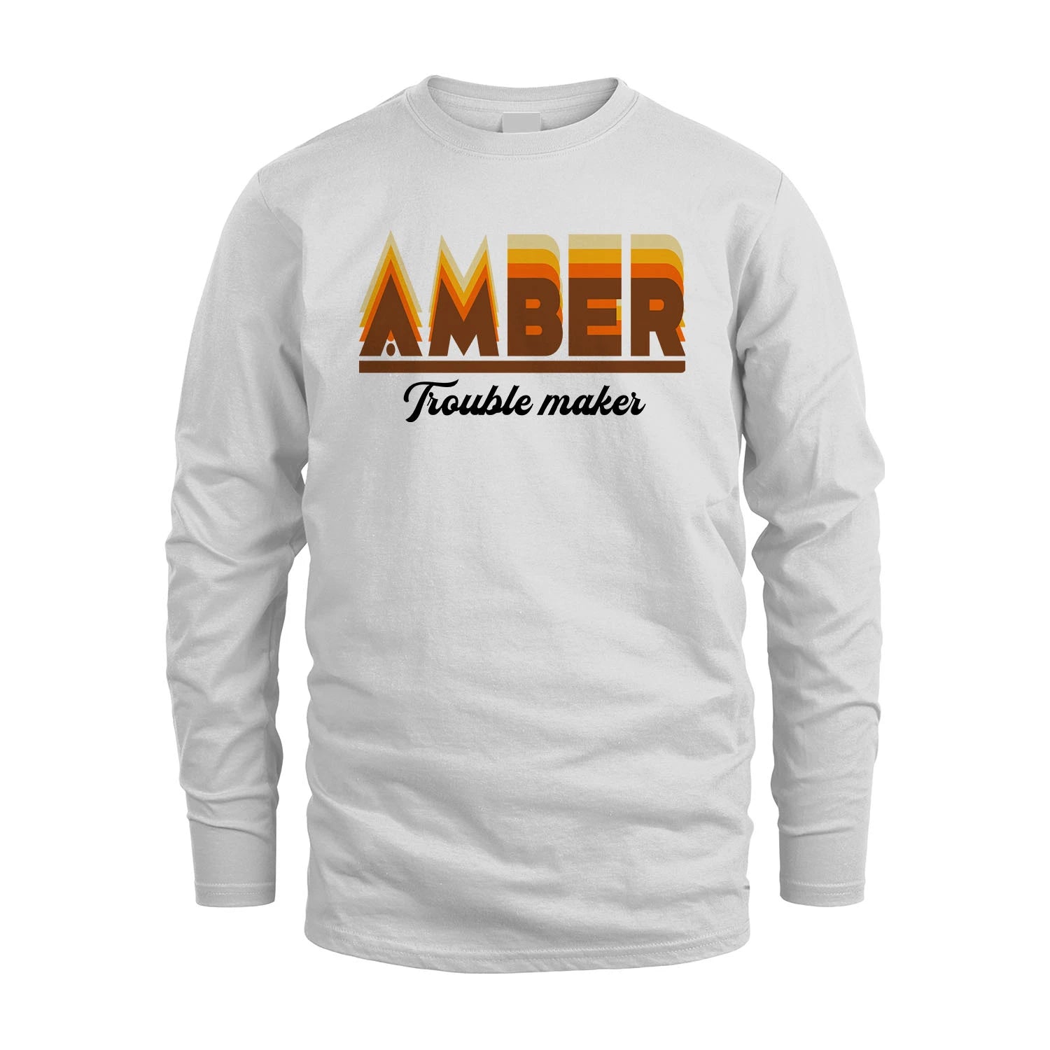Your Name Trouble Maker Funny Shirt AMBER M1-34