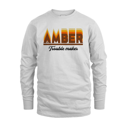 Your Name Trouble Maker Funny Shirt AMBER M1-34